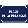 Panneau Place de la pétanque